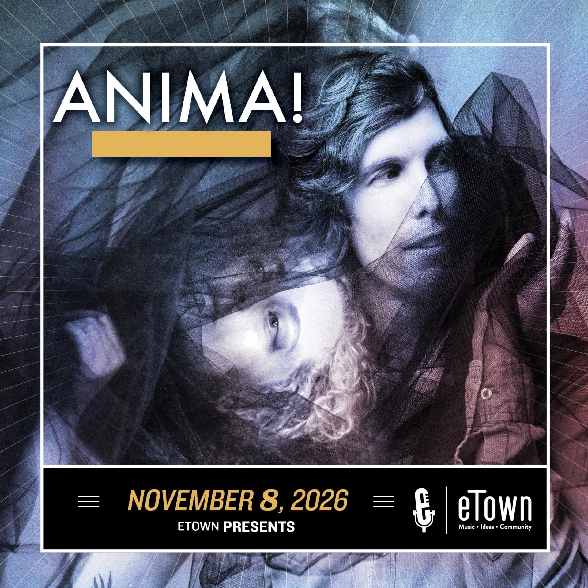 eTown Presents ANIMA!