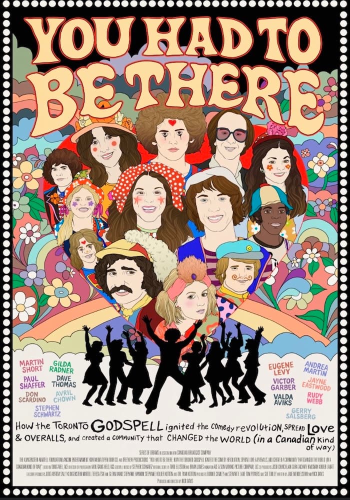 You Had to Be There: How the Toronto Godspell Ignited the Comedy Revolution, Spread Love & Overalls, and Created a Community That Changed the World (in a Canadian Kind of Way) | Nov 4 – 8,