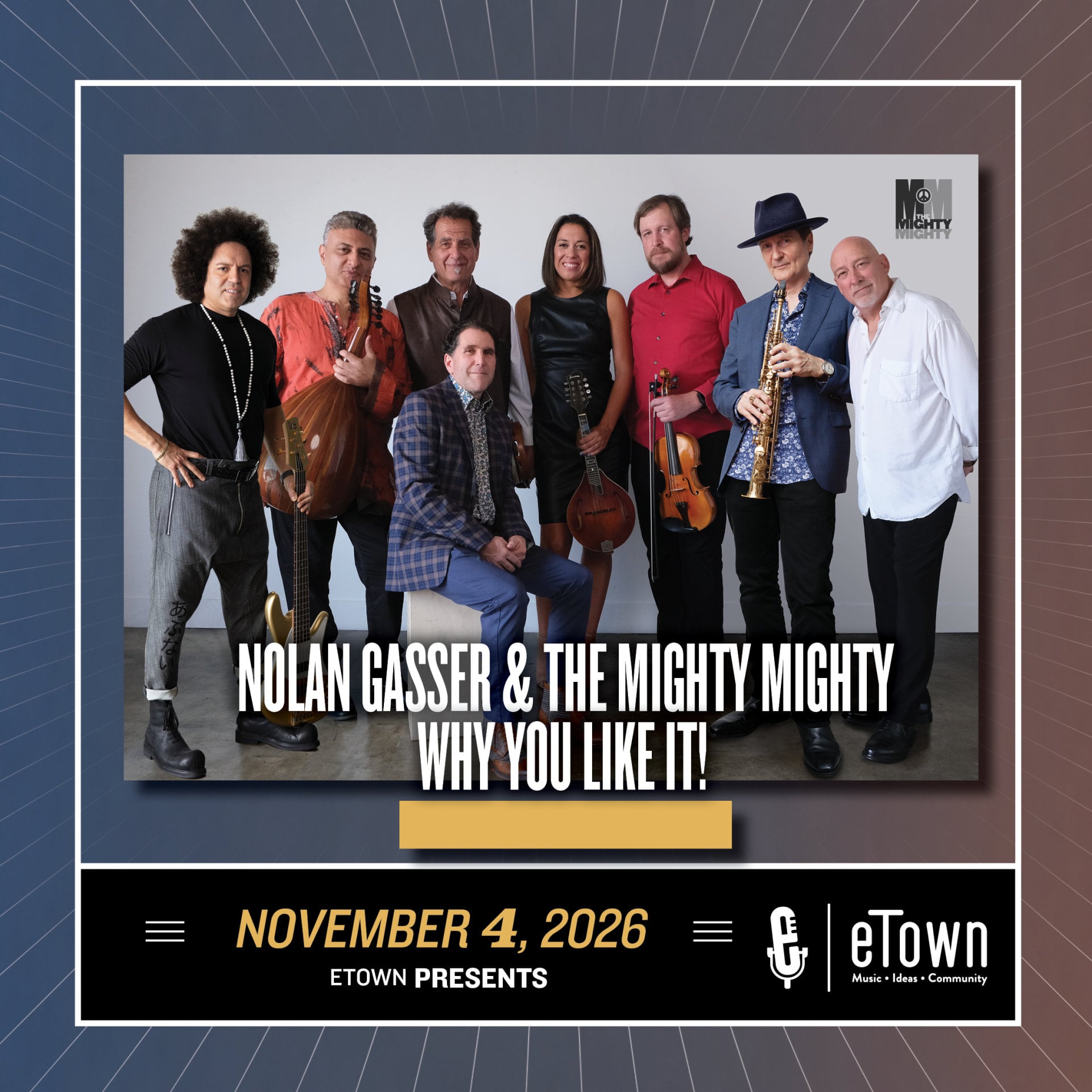 eTown Presents Nolan Gasser & The Mighty Mighty: Why You Like It!