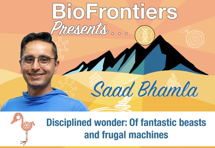 BioFrontiers Presents: "Disciplined Wonder: Of Fantastic Beasts and Frugal Machines"