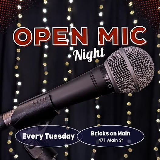 Open Mic Night at Bricks on Main! Every Tuesday