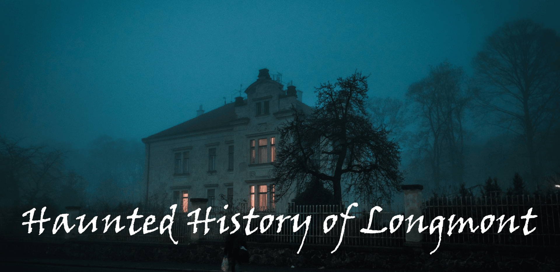 Haunted History Tours Longmont