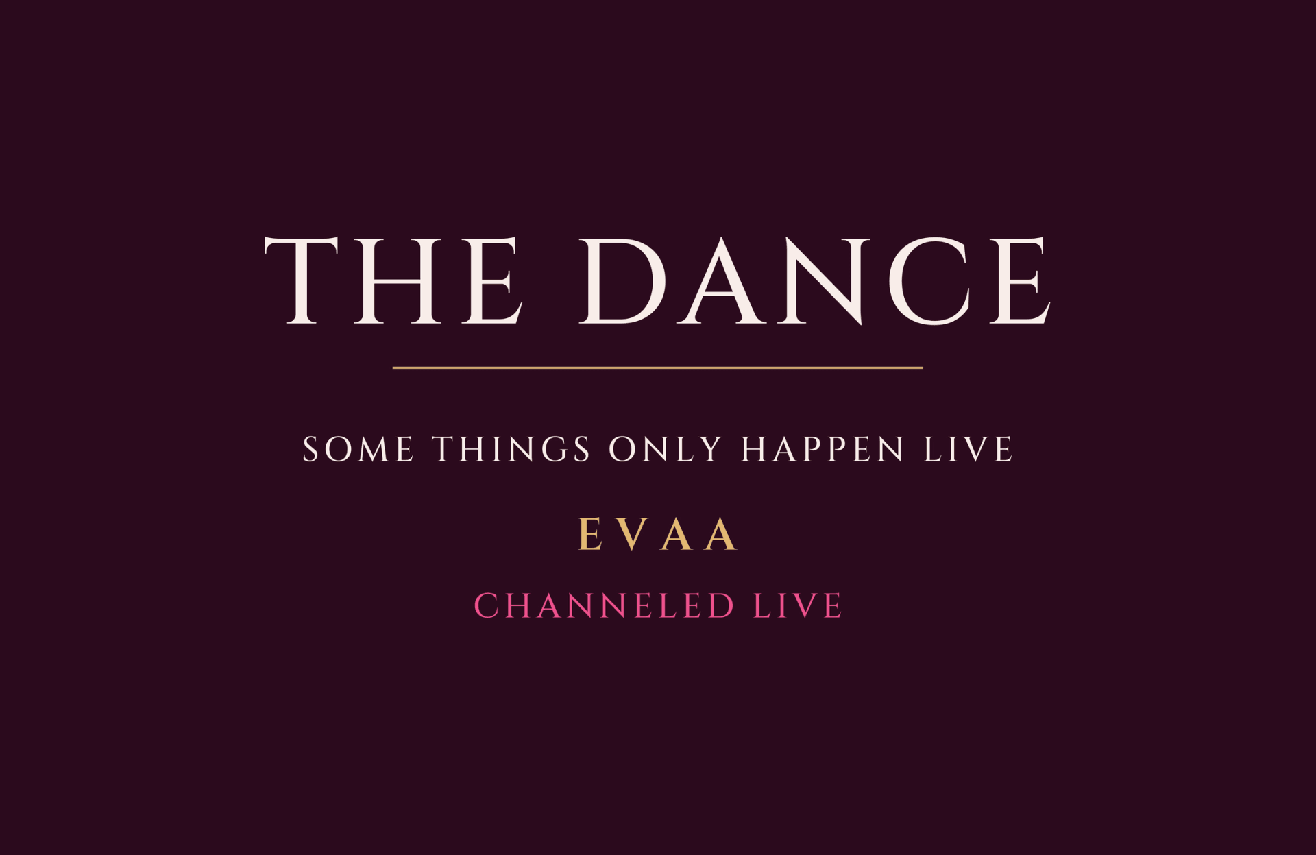 THE DANCE - Live Channeling Event